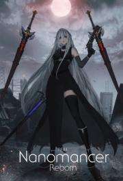 Nanomancer Reborn - 