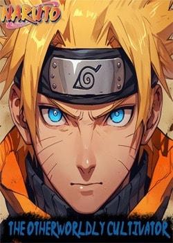 Naruto: The Otherworldly Cultivator cover