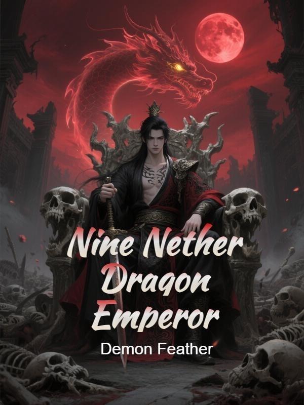 Nine Nether Dragon Emperor cover