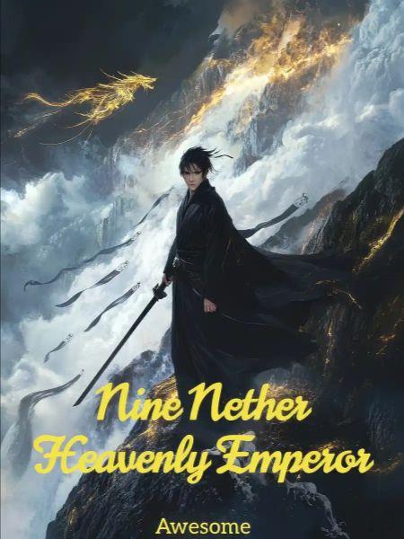 Nine Nether Heavenly