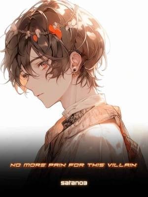 No More Pain For This Villain. cover
