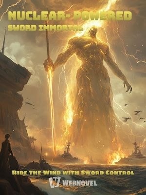 Nuclear-powered Sword Immortal cover