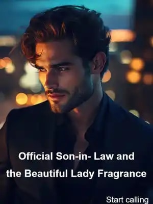 Official Son-in-Law and the Beautiful Lady Fragrance