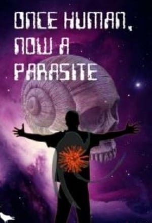 Once Human, Now a Parasite cover