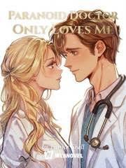 Paranoid Doctor Only