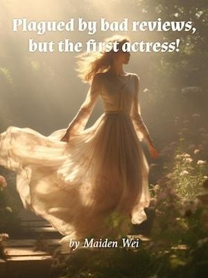Plagued by bad reviews, but the top actress! cover