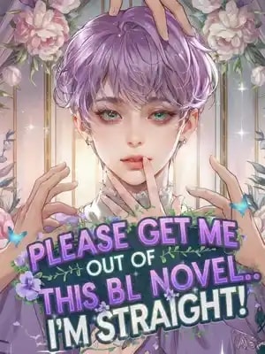 Please get me out of this BL novel...I'm straight! cover