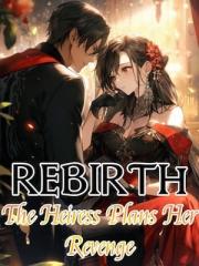 Rebirth: The Heiress