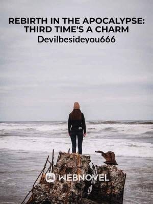 Rebirth in the Apocalypse: Third Time's a Charm cover