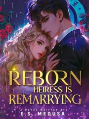 Reborn Heiress Is Re