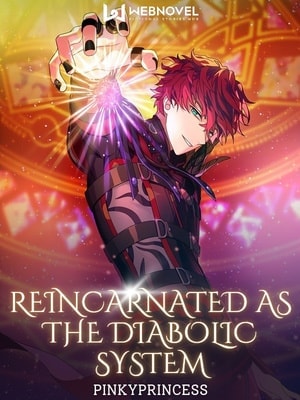 Reincarnated As The Diabolic System cover