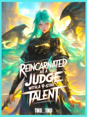 Reincarnated as a Judge with a 9-Star Talent cover