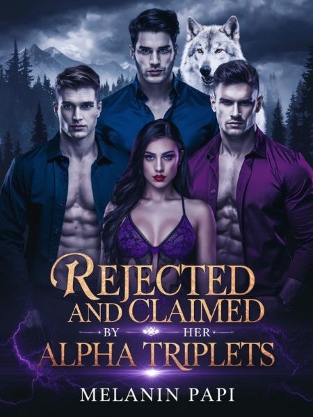 Rejected and Claimed by her Alpha Triplets cover