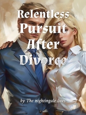 Relentless Pursuit After Divorce cover