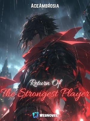 Return Of The Strongest Player cover