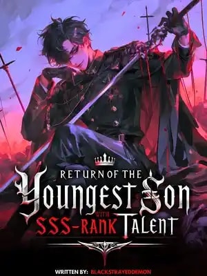 Return of the Youngest Son with SSS-Rank Talent cover