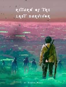 Return of the last survivor