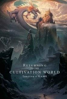 Returning To The Cultivation World Through A Game cover