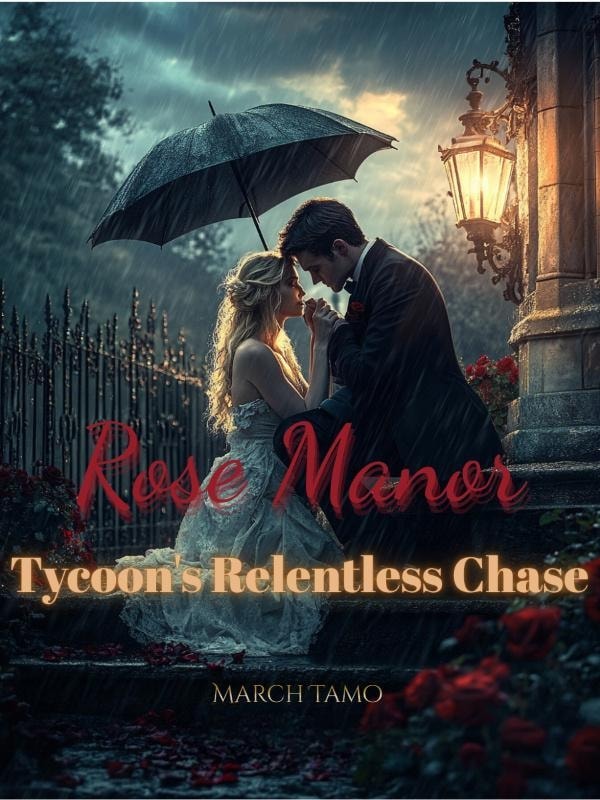 Rose Manor: Tycoon's Relentless Chase cover
