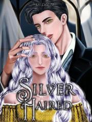 SILVER-HAIRED Novel