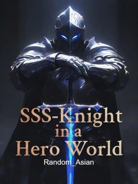 SSS-Knight in a Hero World cover
