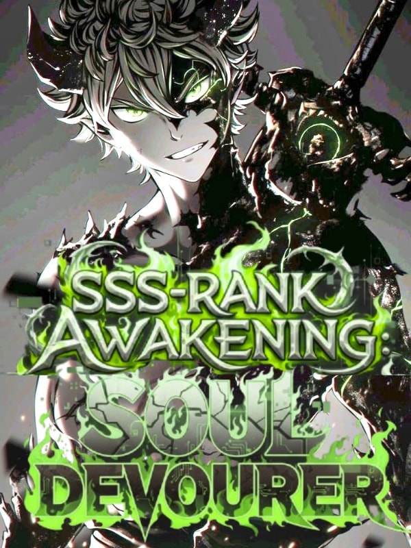 SSS- Rank Awakening: Soul Devourer cover