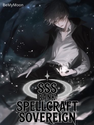 SSS Rank: Spellcraft Sovereign cover