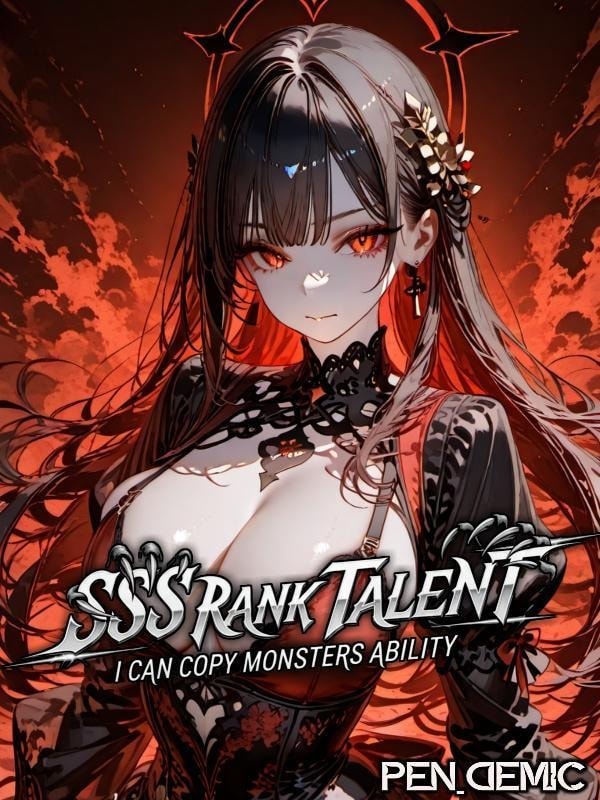 SSS Rank Talent: I can Copy Monsters Ability cover