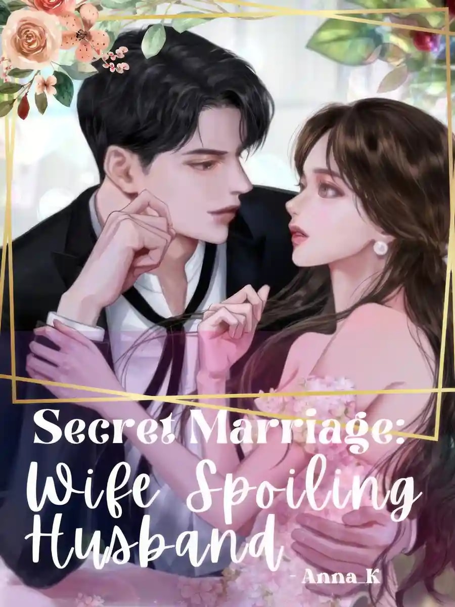 Secret Marriage: Wife Spoiling Husband cover