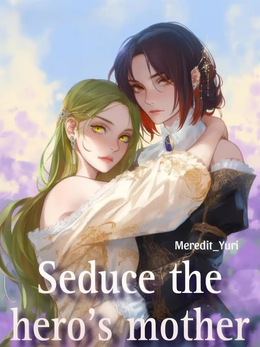 Seduce the hero's mother (GL) cover