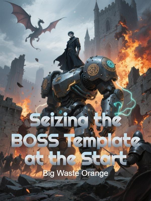 Seizing the BOSS Template at the Start cover