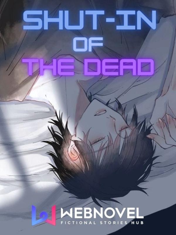 Shut-In Of The 'Dead' cover