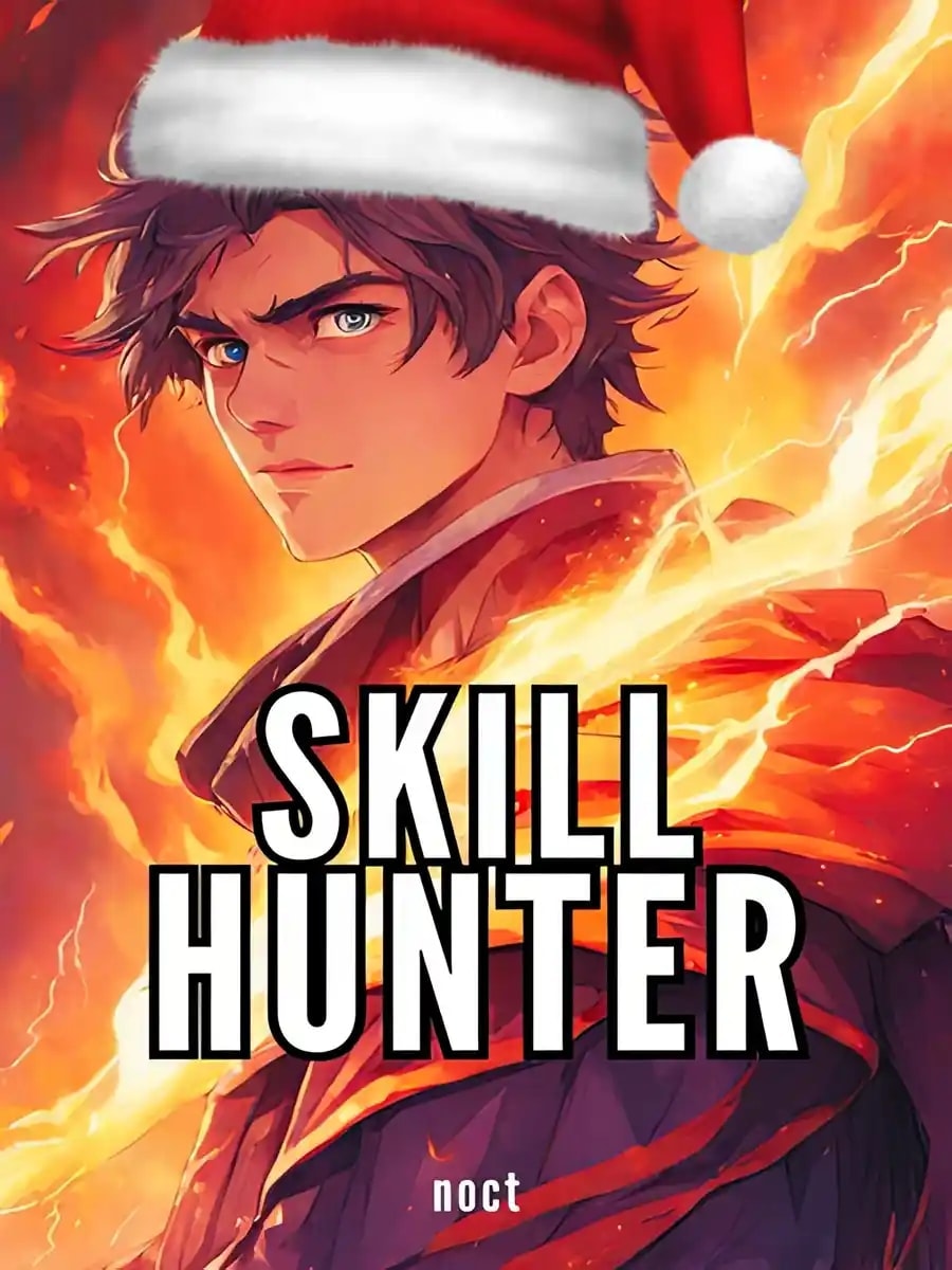 Skill Hunter -Kill Monsters, Acquire Skills, Ascend to the Highest Rank! cover