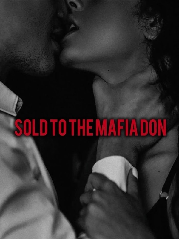 Sold To The Mafia Don cover