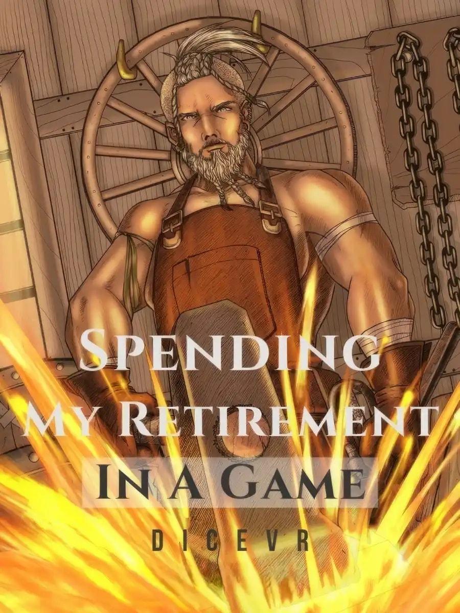 Spending My Retirement In A Game cover