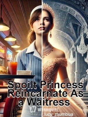 Spoilt Princess Reincarnate As a Waitress cover