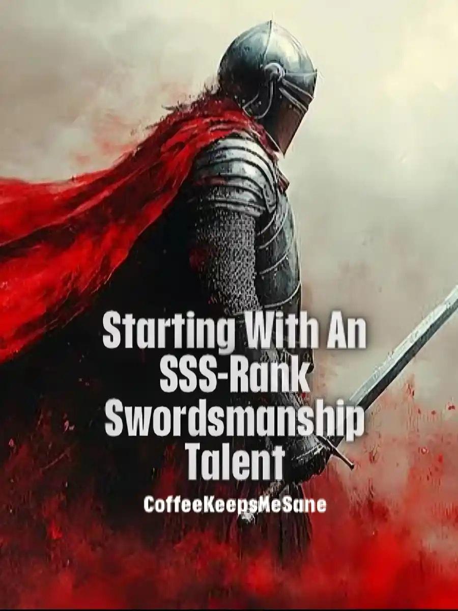 Starting With an SSS-Rank Swordsmanship Talent cover