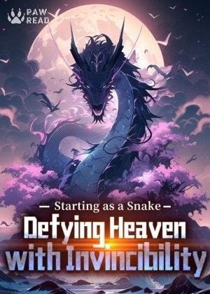Starting as a Snake: Defying Heaven with Invincibility cover