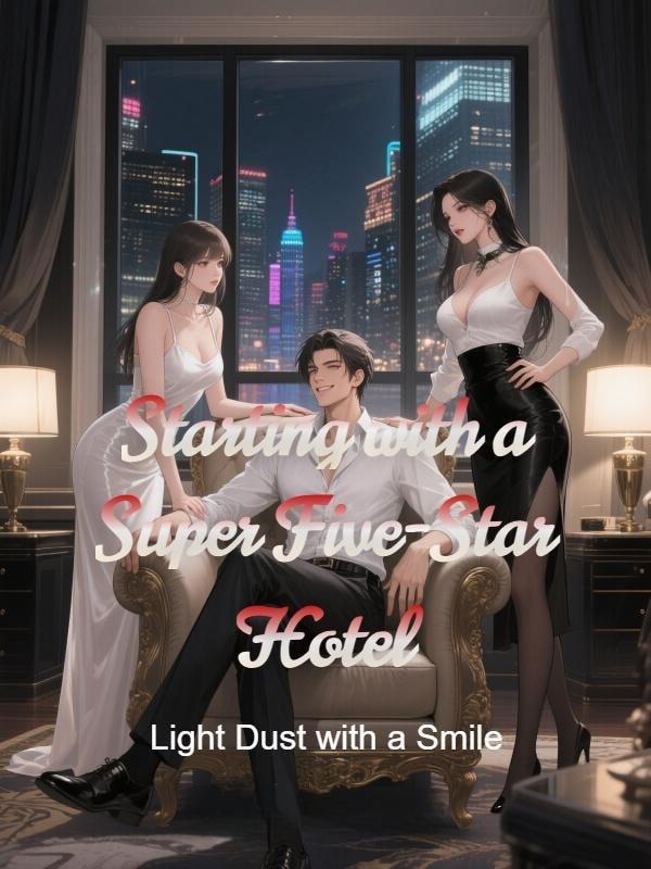 Starting with a Super Five-Star Hotel cover