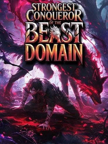 Strongest Conqueror of the Beast Domain cover