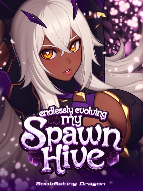 Strongest Hive Lord: Endlessly Evolving My Spawn Hive cover