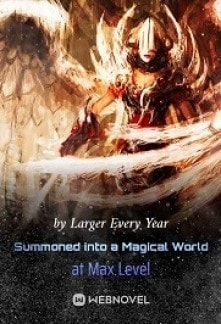 Summoned into a Magical World at Max Level cover