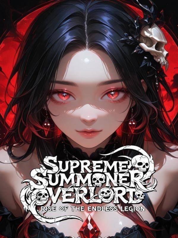 Supreme Summoner Overlord: Rise of the Endless Legion cover