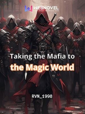 Taking the Mafia to the Magic World cover