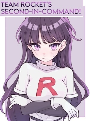 Team Rocket's Second-in-Command! cover