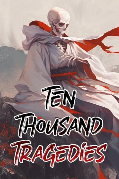 Ten Thousand Tragedies cover