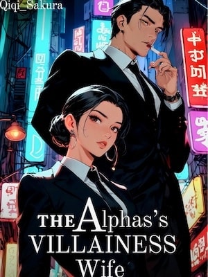 The Alpha's Villainess Wife cover