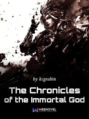 The Chronicles of the Immortal God cover