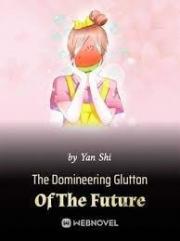 The Domineering Glut
