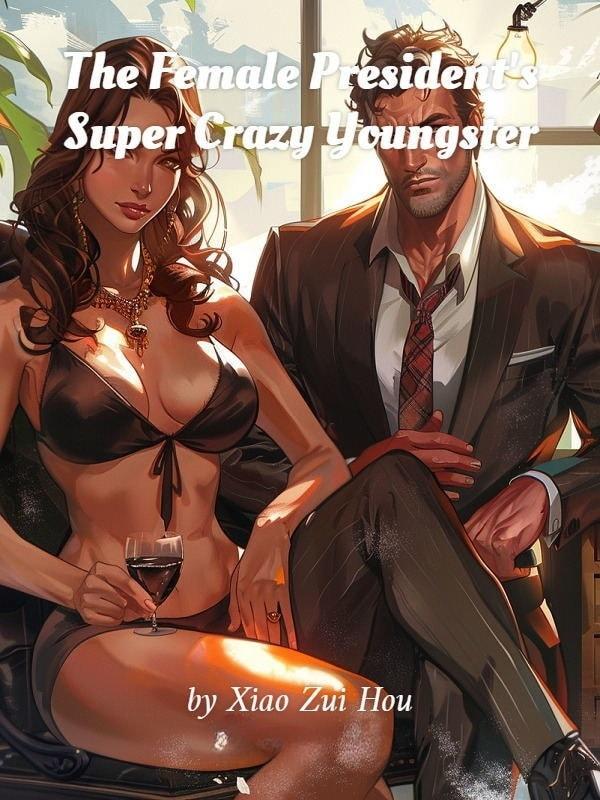 The Female President's Super Crazy Youngster cover